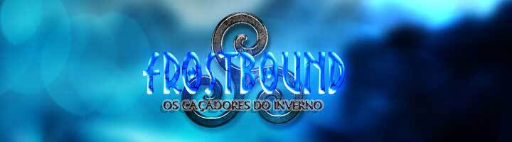 Frostbound - Os Caçadores do Inverno - Parte I title=